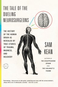 The Tale of the Dueling Neurosurgeons