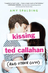 Kissing Ted Callahan (and Other Guys)