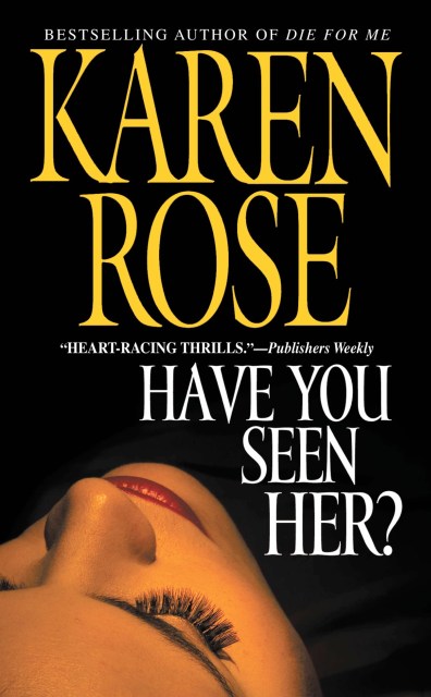 Have You Seen Her?