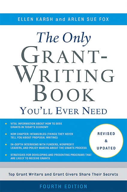 The Only Grant-Writing Book You’ll  Ever Need