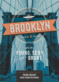 Off Track Planet's Brooklyn Travel Guide for the Young, Sexy, and Broke