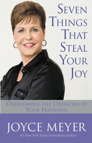 Seven Things That Steal Your Joy