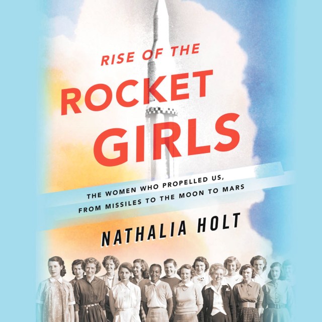 Rise of the Rocket Girls