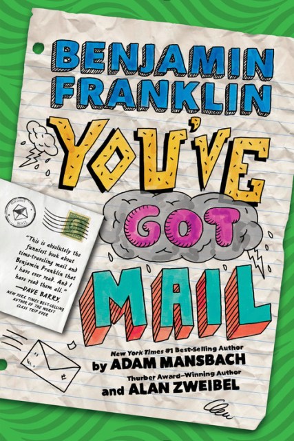 Benjamin Franklin: You've Got Mail