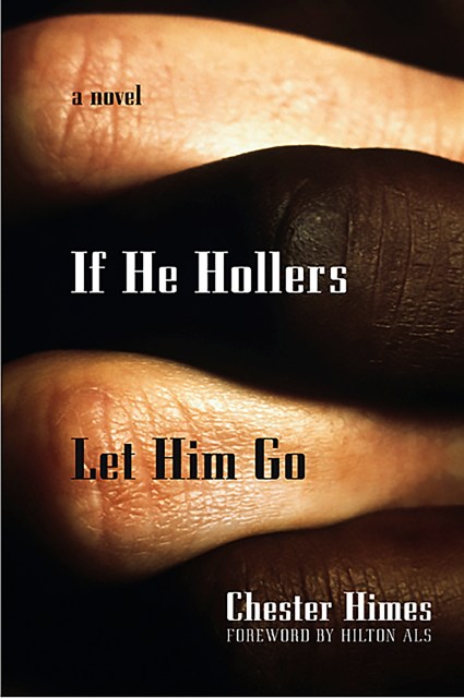 If He Hollers Let Him Go