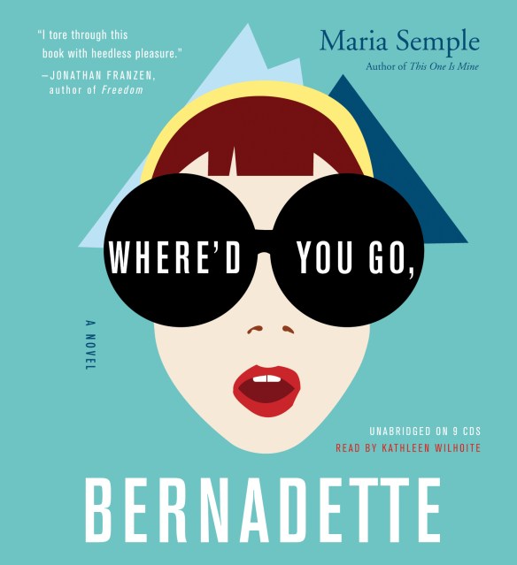 Where'd You Go, Bernadette