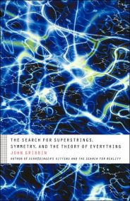 The Search for Superstrings, Symmetry, and the Theory of Everything