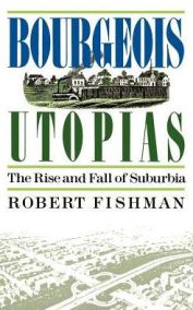 Bourgeois Utopias