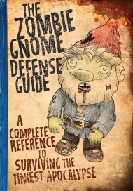 The Zombie Gnome Defense Guide