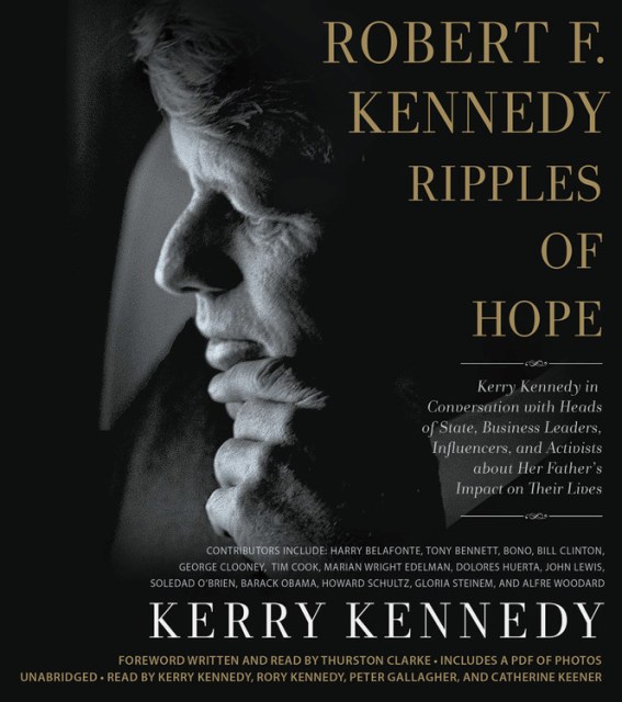 Robert F. Kennedy: Ripples of Hope