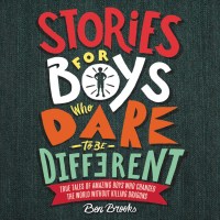 Stories for Boys Who Dare to Be Different