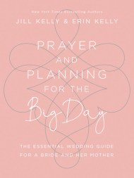 Prayer and Planning for the Big Day