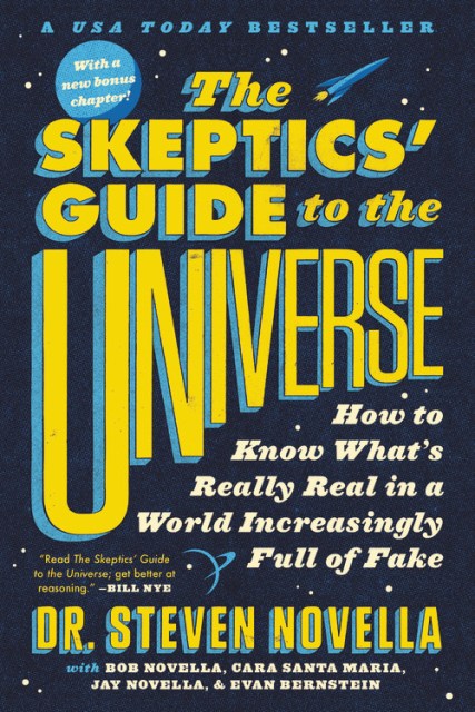 The Skeptics' Guide to the Universe