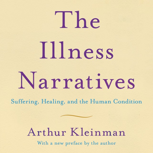 The Illness Narratives