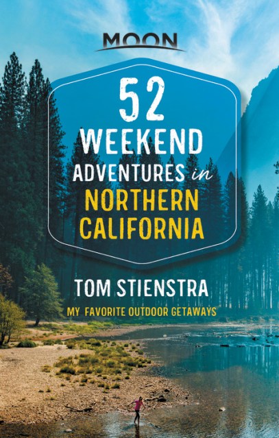 52 Weekend Adventures in Northern California