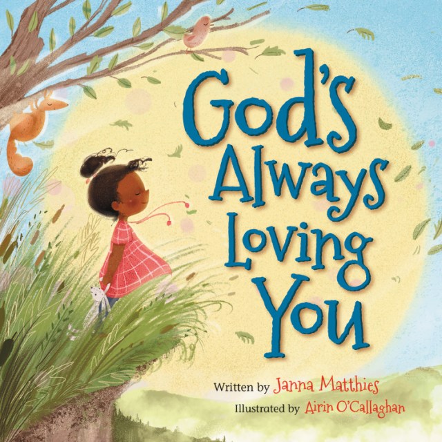 God's Always Loving You