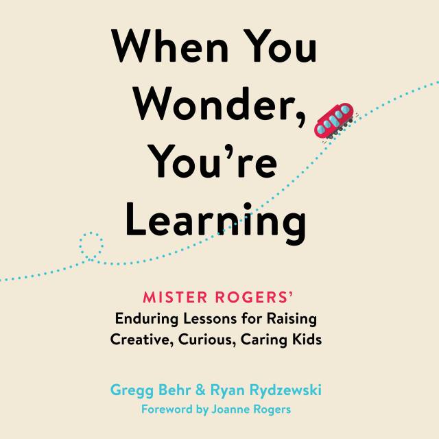 When You Wonder, You’re Learning
