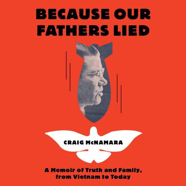 Because Our Fathers Lied