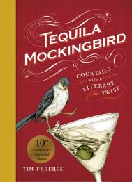 Tequila Mockingbird (10th Anniversary Expanded Edition)