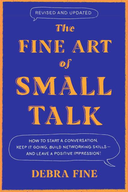 The Fine Art of Small Talk