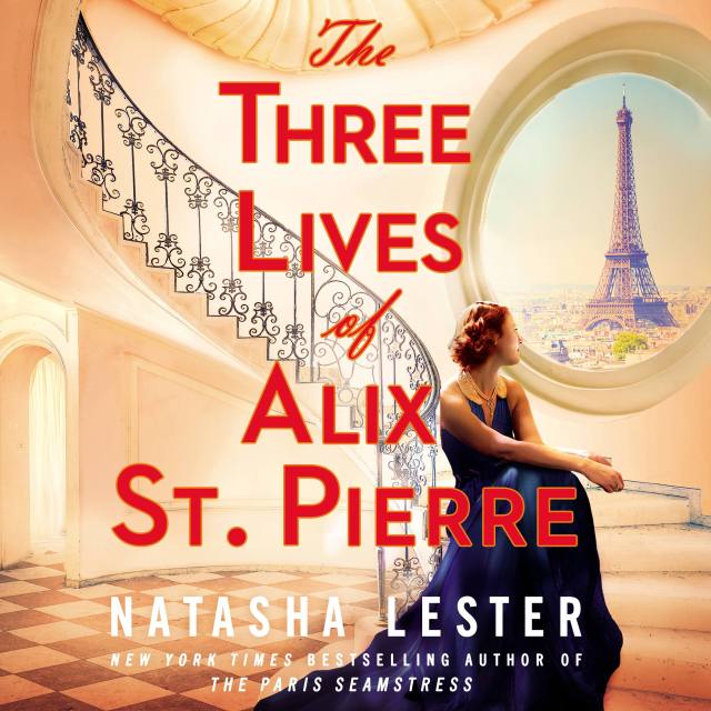 The Three Lives of Alix St. Pierre