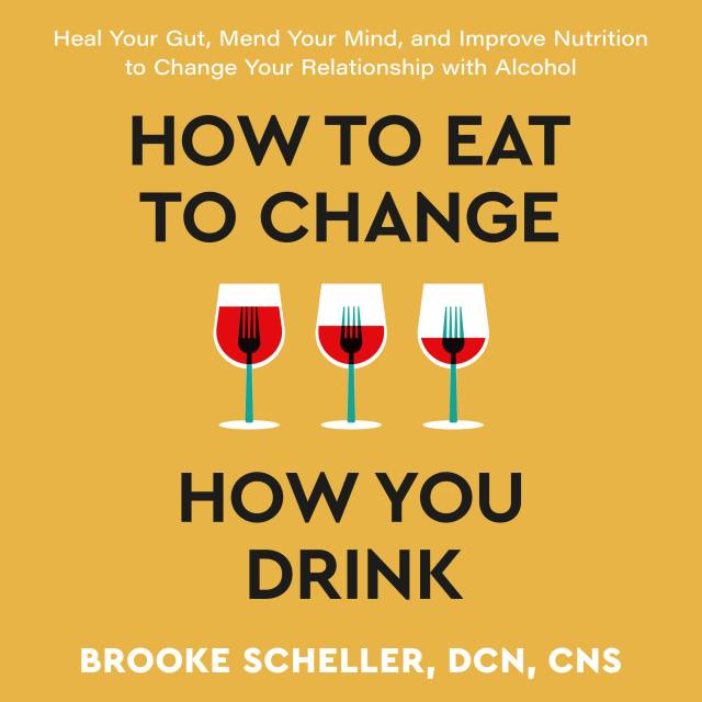 How to Eat to Change How You Drink