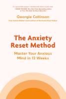 The Anxiety Reset Method