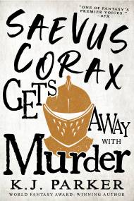 Saevus Corax Gets Away With Murder