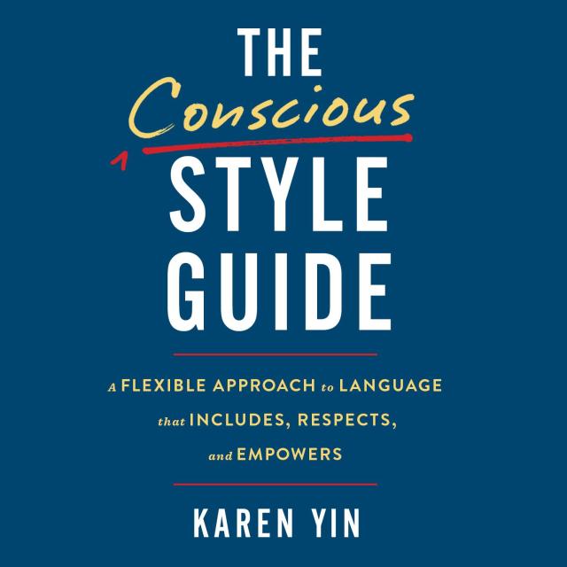 The Conscious Style Guide