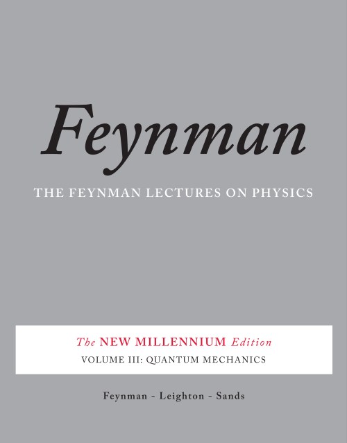 The Feynman Lectures on Physics, Vol. III