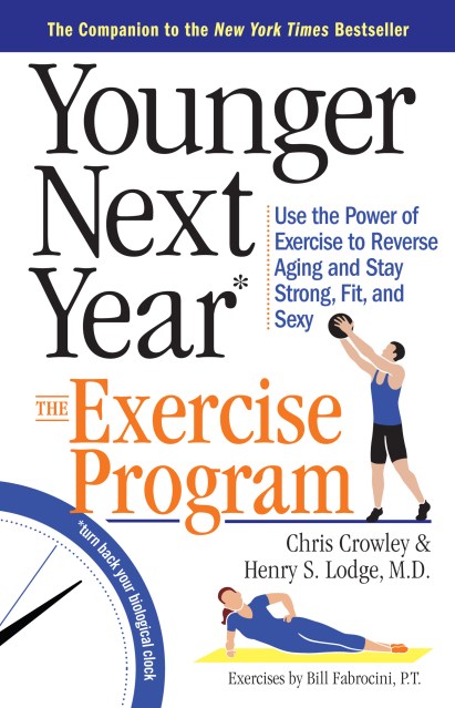 Younger Next Year: The Exercise Program