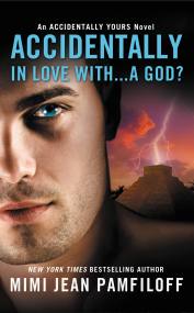 Accidentally In Love With…A God?
