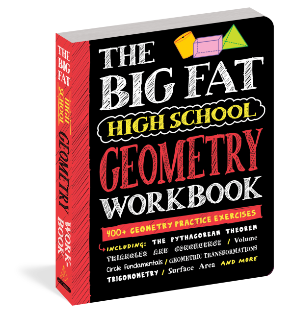 Big Fat High School Geometry Workbook