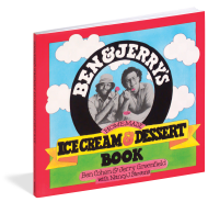 Ben & Jerry’s Homemade Ice Cream & Dessert Book