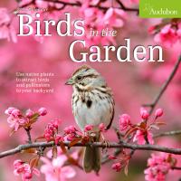 Audubon Birds in the Garden Wall Calendar 2025