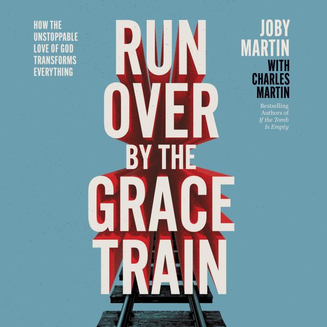 Run Over By the Grace Train