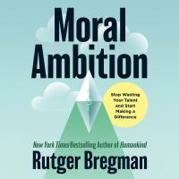 Moral Ambition