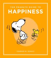 The Peanuts Guide to Happiness