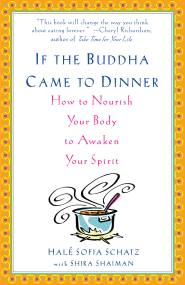 If the Buddha Came to Dinner