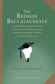 The Bedside Baccalaureate: The Second Semester