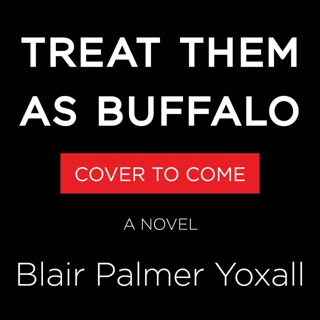 Treat Them as Buffalo