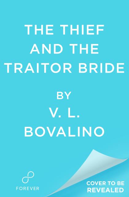 The Thief and the Traitor Bride