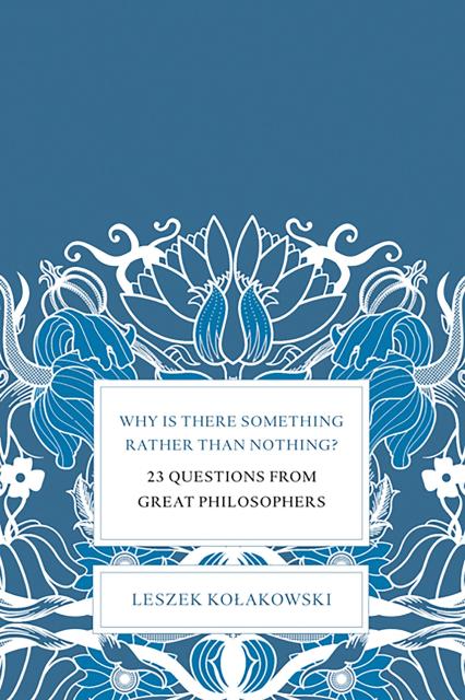 Why Is There Something Rather Than Nothing?