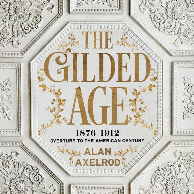 The Gilded Age
