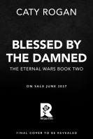 Blessed by the Damned (Deluxe Limited Edition)