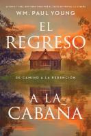 El regreso a la Cabaña (Return to the Shack)