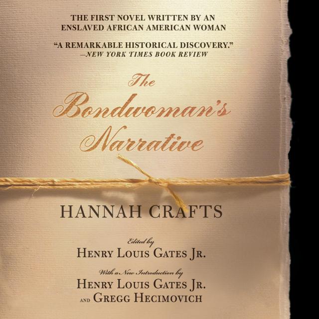 The Bondwoman’s Narrative