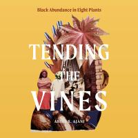 Tending the Vines