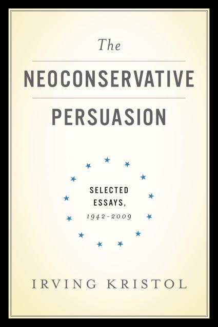 The Neoconservative Persuasion