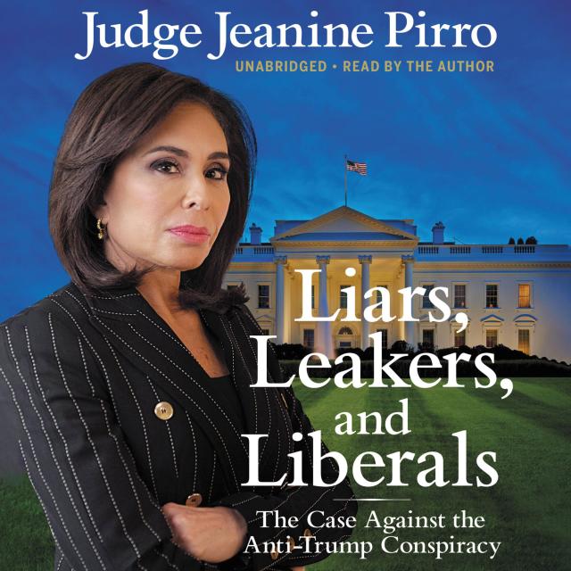 Liars, Leakers, and Liberals